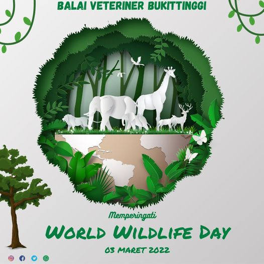 Hari Satwa Liar Sedunia atau World Wildlife Day (WWD)